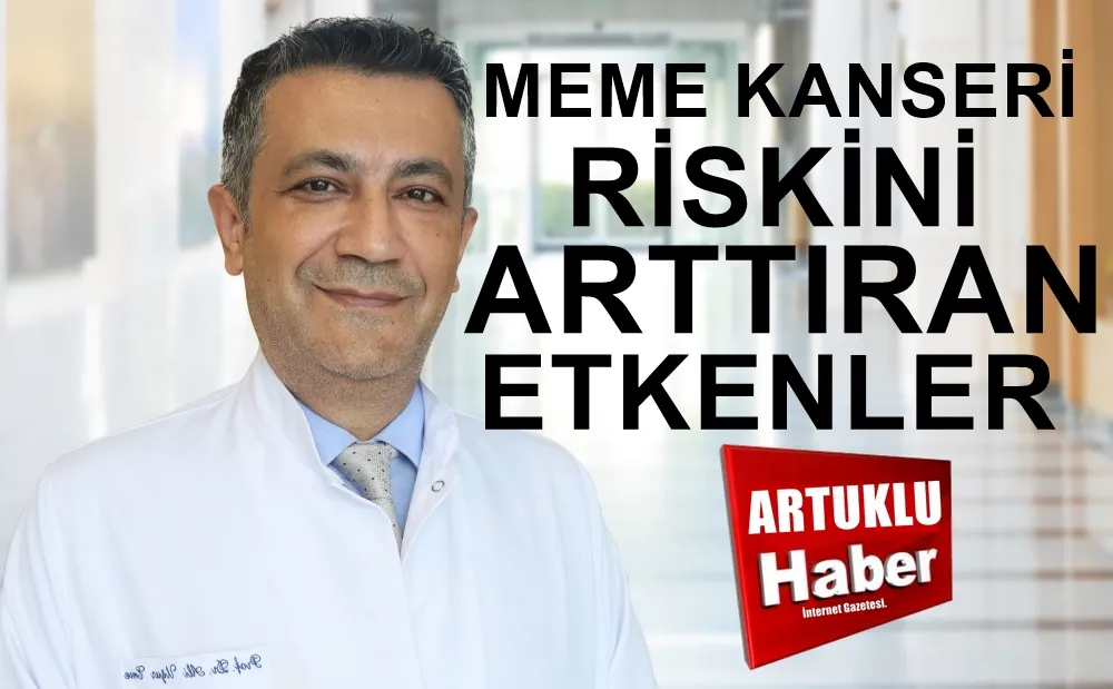 Meme kanseri riskini artıran  etkenler