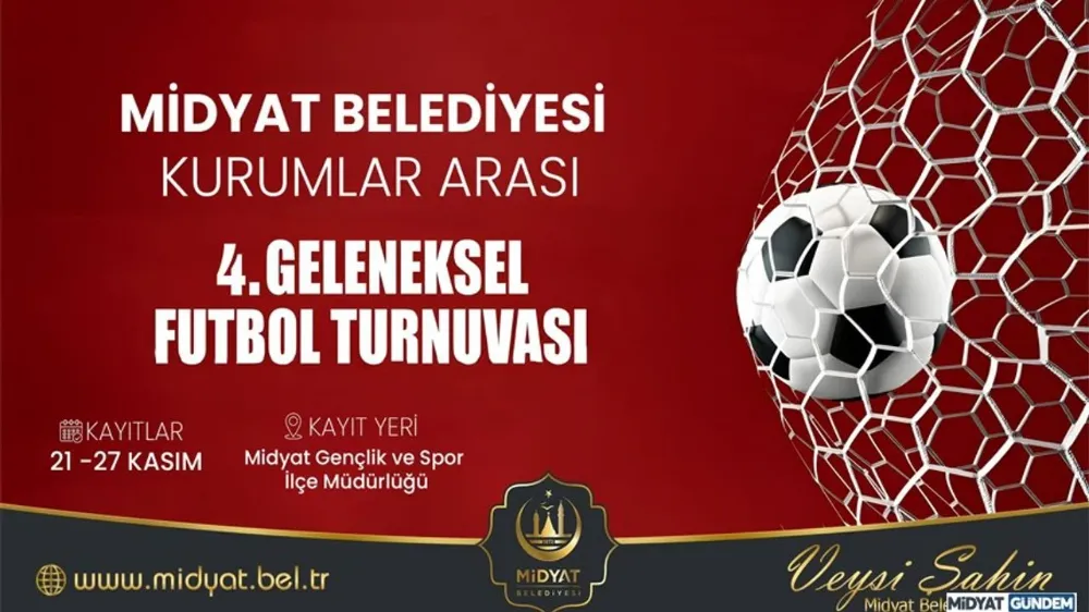 MİDYAT BELEDİYESİ GELENEKSEL 4.FUTBOL TURNUVASI BAŞLIYOR!