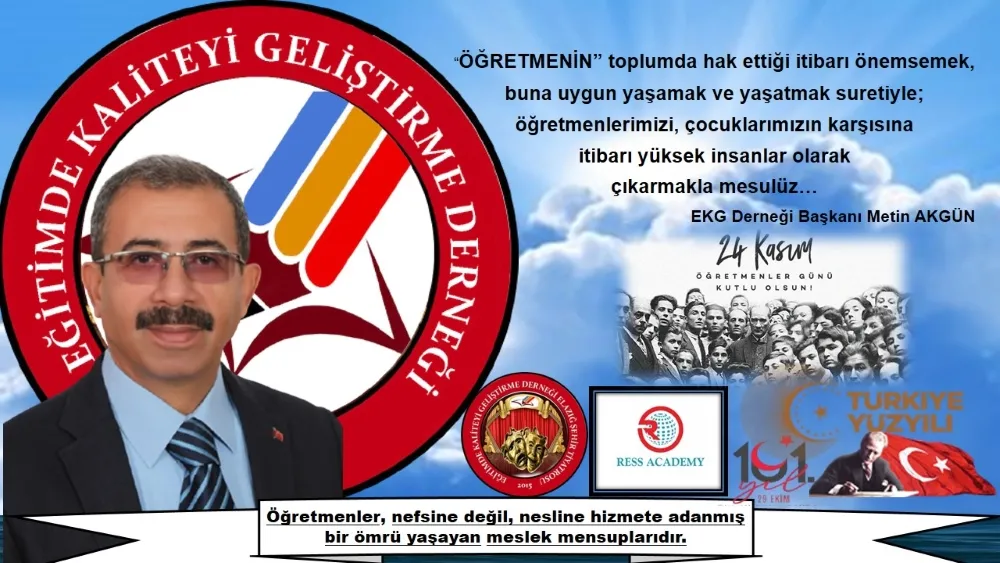 Başkan Akgün’den 24 Kasım Öğretmenler Günü Mesajı...