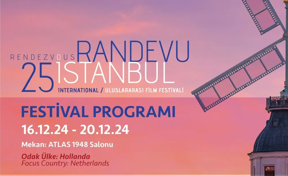 25. RANDEVU İSTANBUL’DA FESTİVAL PROGRAMI AÇIKLANDI 