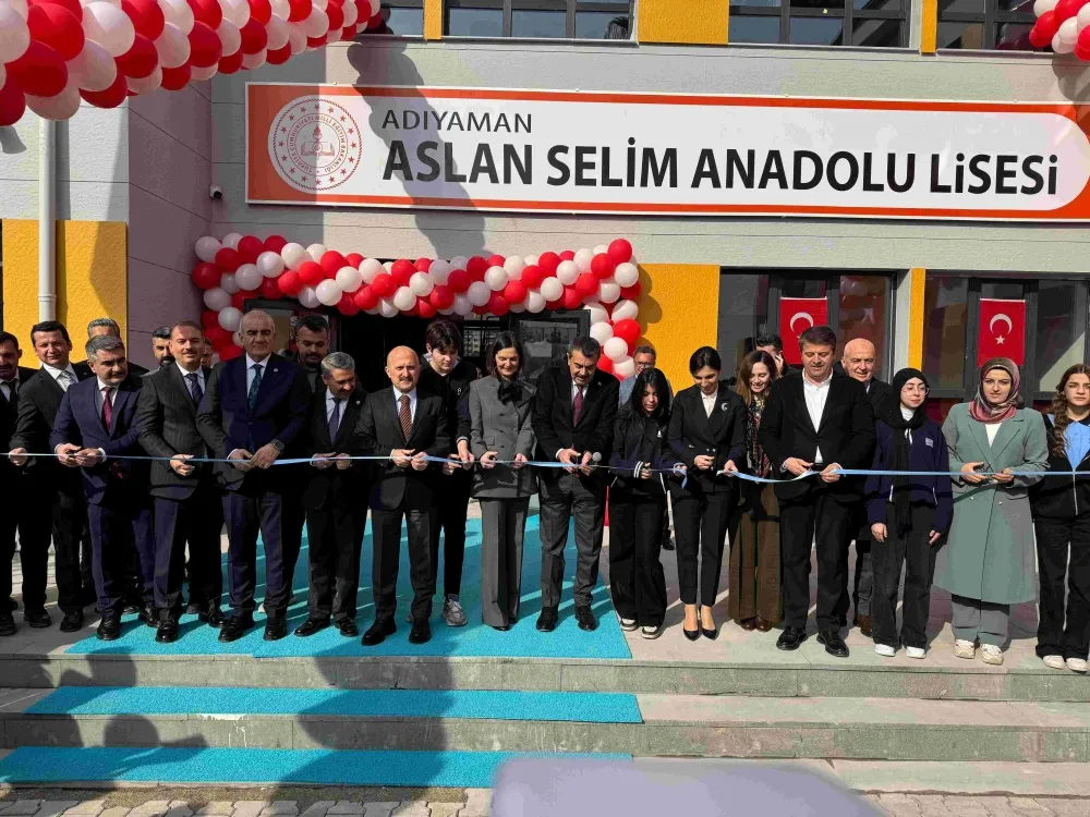 Adıyaman Aslan Selim Anadolu Lisesi açılış töreni gerçekleştirildi   