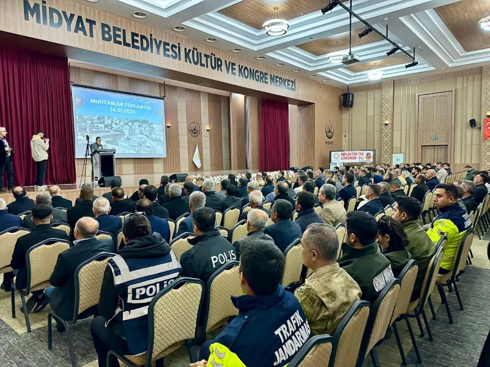 MİDYAT İLÇESİNDE MUHTARLAR TOPLANTISI YAPILDI