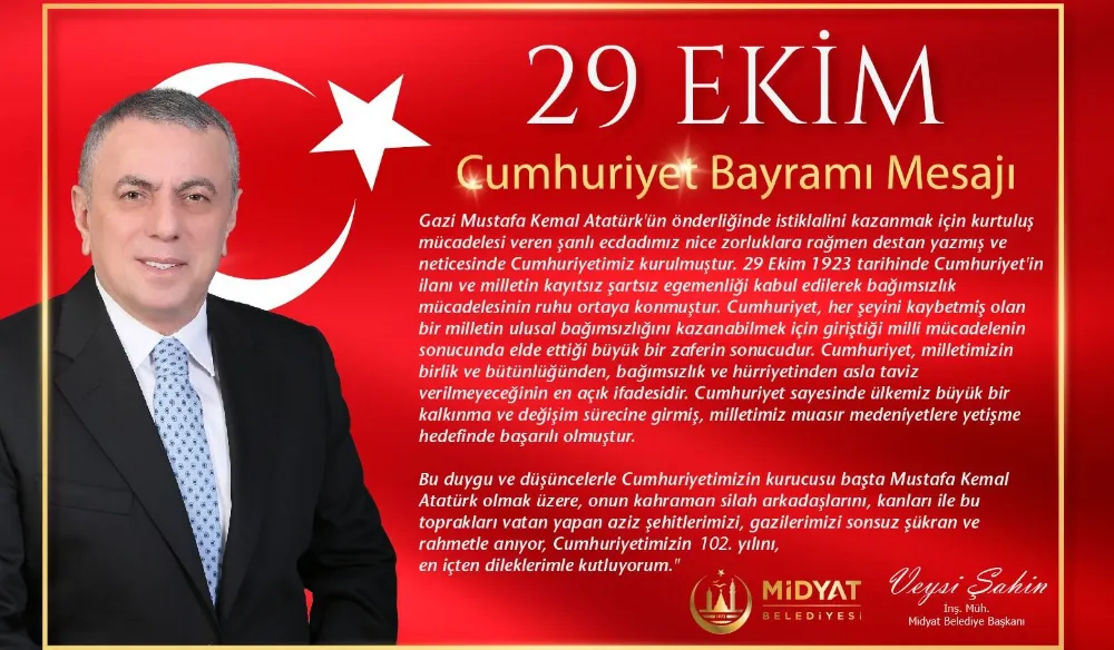 Başkan Veysi Şahin’den 29 Ekim Bayramı Mesajı