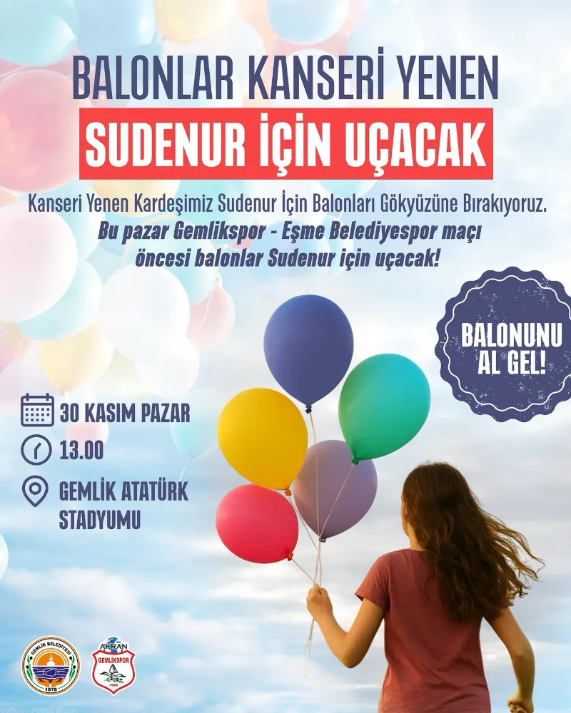 KANSERİ YENEN SUDENUR İÇİN,  GEMLİK