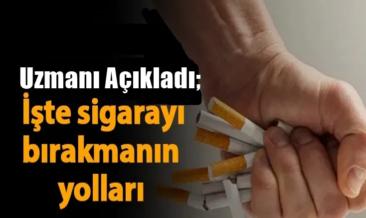  SİGARAYI BIRAKMANIN YOLLARI  