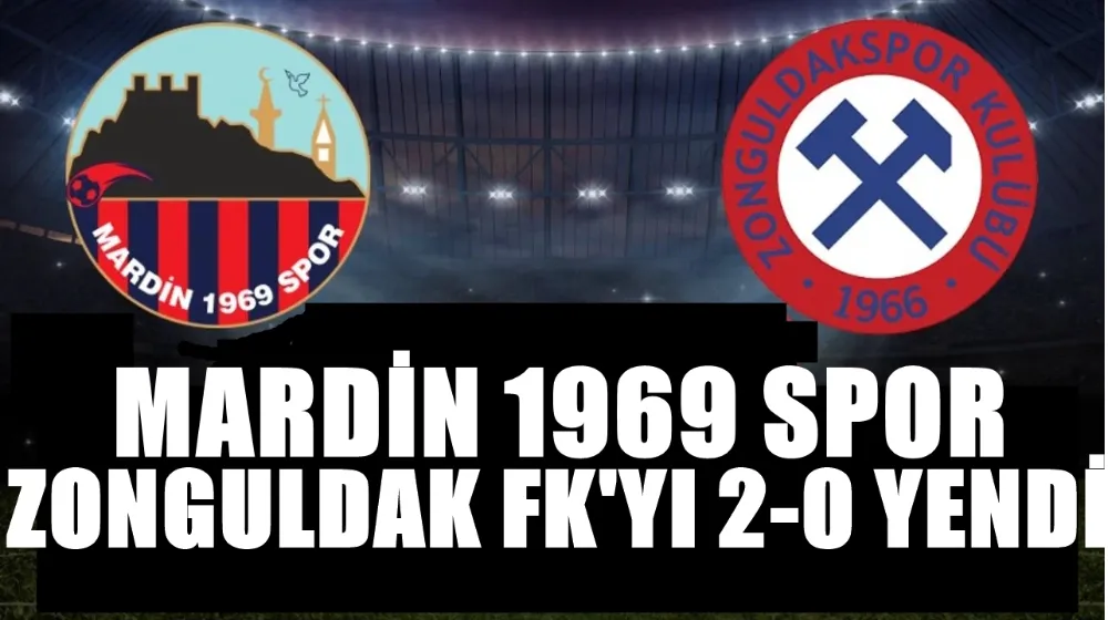 MARDİN 1969 SPOR ZONGULDAK FK