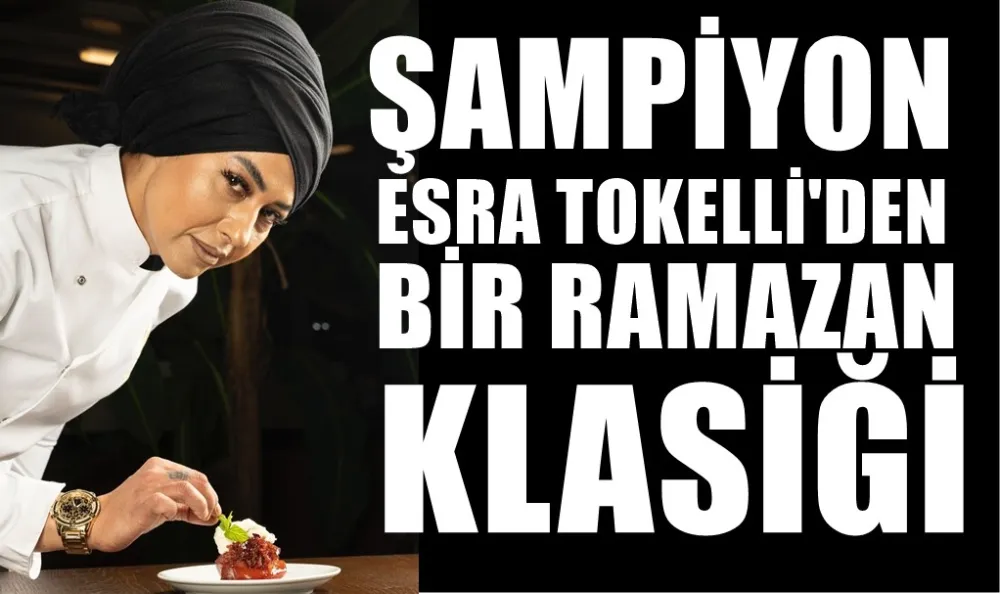 ŞAMPİYON  ESRA TOKELLİ