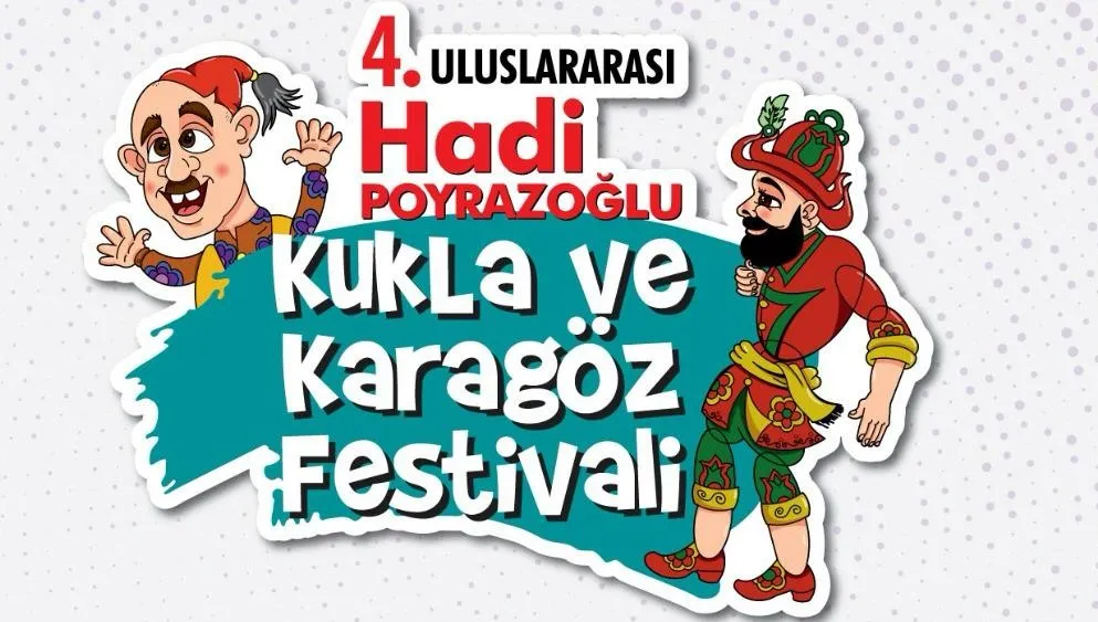 Uluslararası Hadi Poyrazoğlu Kukla ve Karagöz Festivali 21 Nisan