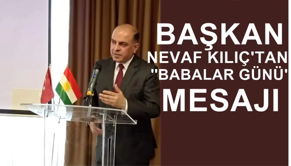 BAŞKAN NEVAF KILIÇ